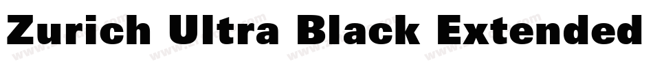 Zurich Ultra Black Extended BT字体转换